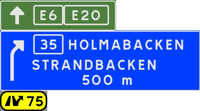 Exempel på hur trafikplatsnumreringen ser ut i kombination med annan lokaliseringsmärkning.